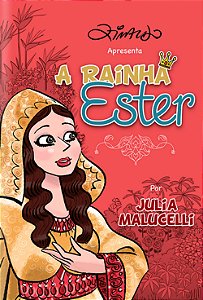 A Rainha Ester - Para Meninas