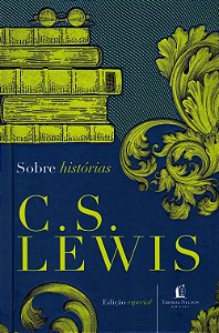 Sobre Histórias Edição Especial, C S Lewis - Thomas Nelson