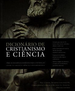 Dicionário de Cristianismo e Ciência - Thomas Nelson