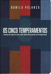 Os Cinco Temperamentos, Danilo Polanco - Geográfica