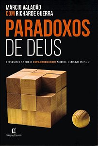 Paradoxos de Deus, Marcio Valadao e Richarde Guerra - Thomas Nelson