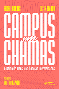 Campus Em Chamas - Quatro Ventos