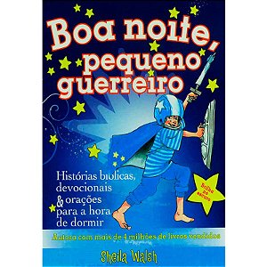 Boa Noite Pequeno Guerreiro