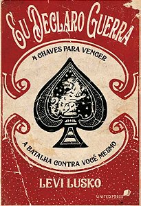 Eu Declaro Guerra, Levi Lusko - United Press