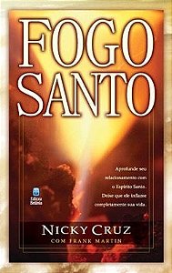 Fogo Santo, Nicky Cruz - Betânia