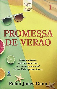 Promessa De Verão - Série Cris - Vol 1, Robin Jones Gunn - Betânia