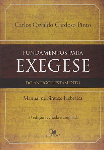Fundamentos Para Exegese do Antigo Testamento - Vida Nova