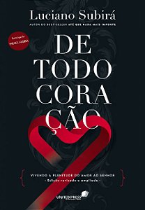 De Todo Coração, Luciano Subirá - Hagnos