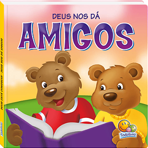 Deus Nos Dá Amigos