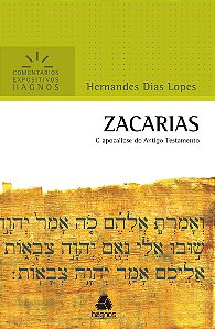 Zacarias - Comentários Expositivos, Hernandes D. Lopes - Hagnos