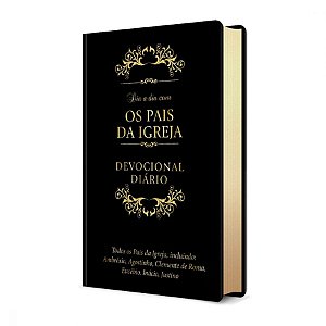Dia a Dia com Os Pais da Igreja - Luxo - Pão Diário