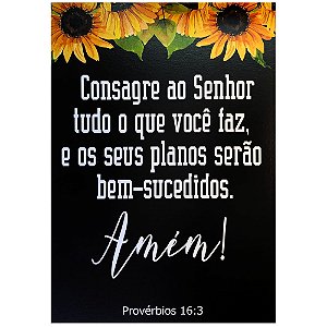 Quadro MDF Grande - Consagre ao Senhor Tudo o Que Você Faz