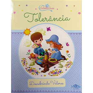 Tolerância - Descobrindo Valores - Editora SBN