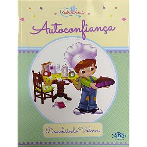 Autoconfiança - Descobrindo Valores - Editora SBN
