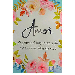 Quadro MDF Médio 15x21 - Amor o Principal Ingrediente