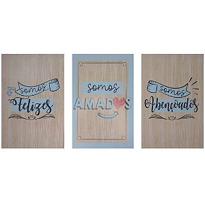 Kit Quadros MDF 20cmx30cm - Somos Felizes, Somos Amados