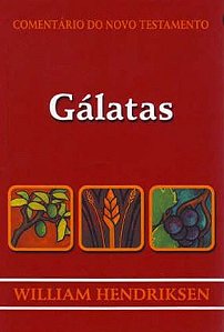 Comentário do Novo Testamento, Gálatas 3.ª Edição - Cultura Cristã