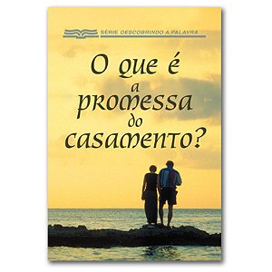 O Que é a Promessa do Casamento - Livreto - Pão Diário
