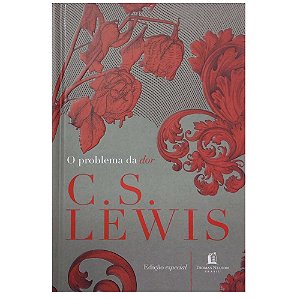 O Problema da Dor, C.S Lewis - Thomas Nelson