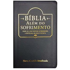 Bíblia Além do Sofrimento NAA Preta - CPAD