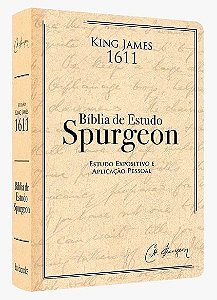 Bíblia King James 1611 de Estudo Expositivo e Aplicação Pessoal Spurgeon - Bege