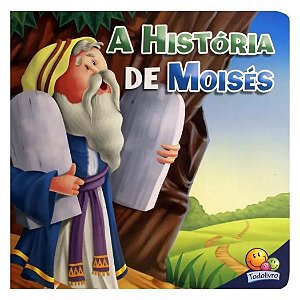 Amigos da Bíblia - A História de Moisés - TodoLivro