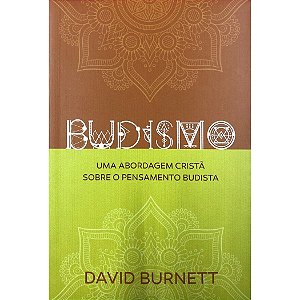 Budismo, David Burnett - Ultimato