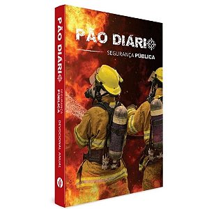 Pão Diário VOL 25 - Segurança Pública Bombeiro
