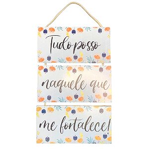 Placa de Madeira - Tudo Posso Naquele que Me Fortalece - 3 peças