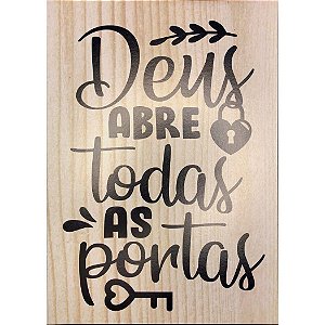 Quadro MDF Grande - Deus Abre Todas as Portas - Madeira
