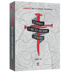 Bíblia A Mensagem  1 João 4:19 - Capa Dura #20AnosDe100%