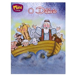 Coleção Mini Bíblicos - O Dilúvio - TodoLivro