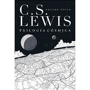 Trilogia Cósmica, C. S Lewis - Thomas Nelson