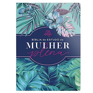 Bíblia de Estudo da Mulher Plena - Tropicalis Tiffany