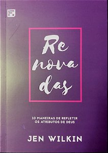 Renovadas, Jen Wilkin - Fiel #20AnosDe100%