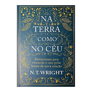 Devocional: Na Terra Como no Céu, N. T. Wright - Thomas Nelson