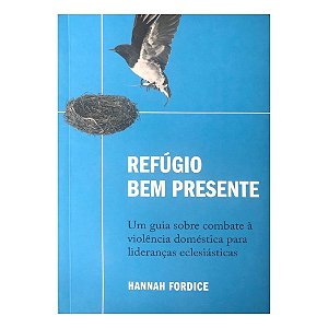 Refúgio Bem Presente, Hannah Fordice - Thomas Nelson