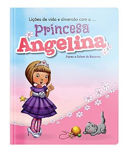 Princesa Angelina, Agnes e Salem - Geográfica