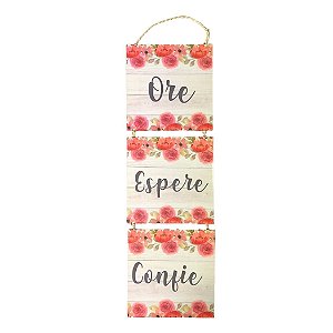 Trio Placa de MDF - Ore, Confie, Espere (13cmx13cm)