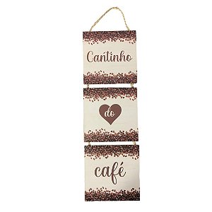 Trio Placa de MDF - Cantinho do Café (13cmx13cm)