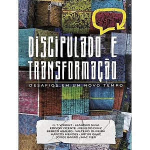 Discipulado e Transformação - Ultimato