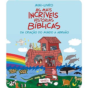 Mini-Livro: As Mais Incríveis Histórias Bíblicas - Sankto