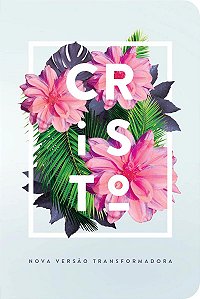 Bíblia Sagrada NVT, Flores Tropicais Cristo - Capa Dura