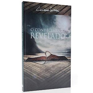 O Conhecimento Revelado, Luciano Subirá - Orvalho