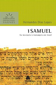 1 Samuel - Série Comentários Expositivos Volume 1 e 2, Hernandes D. Lopes - Hagnos