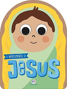O Nascimento de Jesus - Olhos Cartonado - Ciranda Cultural