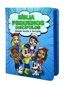 Bíblia Pequenos Discípulos RC - C/Harpa Avivada e Corinhos - Capa Dura Azul - CPP