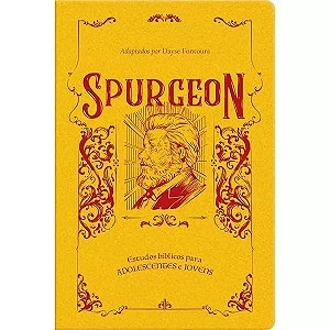 Spurgeon, Estudos Bíblicos para Adolescente e Jovens - Capa Luxo - Pão Diário