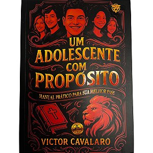 Um Adolescente com Propósito, Victor Hugo Cavalaro - Lion #20AnosDe100%