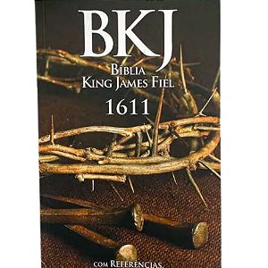 Bíblia King James Fiel 1611 - Capa Brochura - Coroa Espinhos - Bvbooks